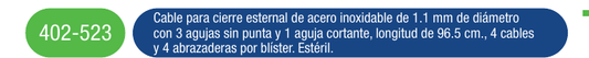 Zimmer Biomet 402-523, cable esternal de acero con tres agujas sin punta y una cortante