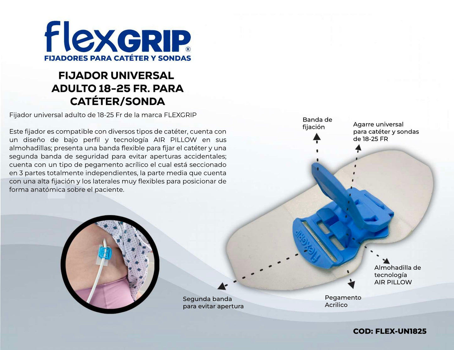 Ficha del fabricante del fijador universal FlexGRIP adulto 18-25 Fr, FLEX-UN1825