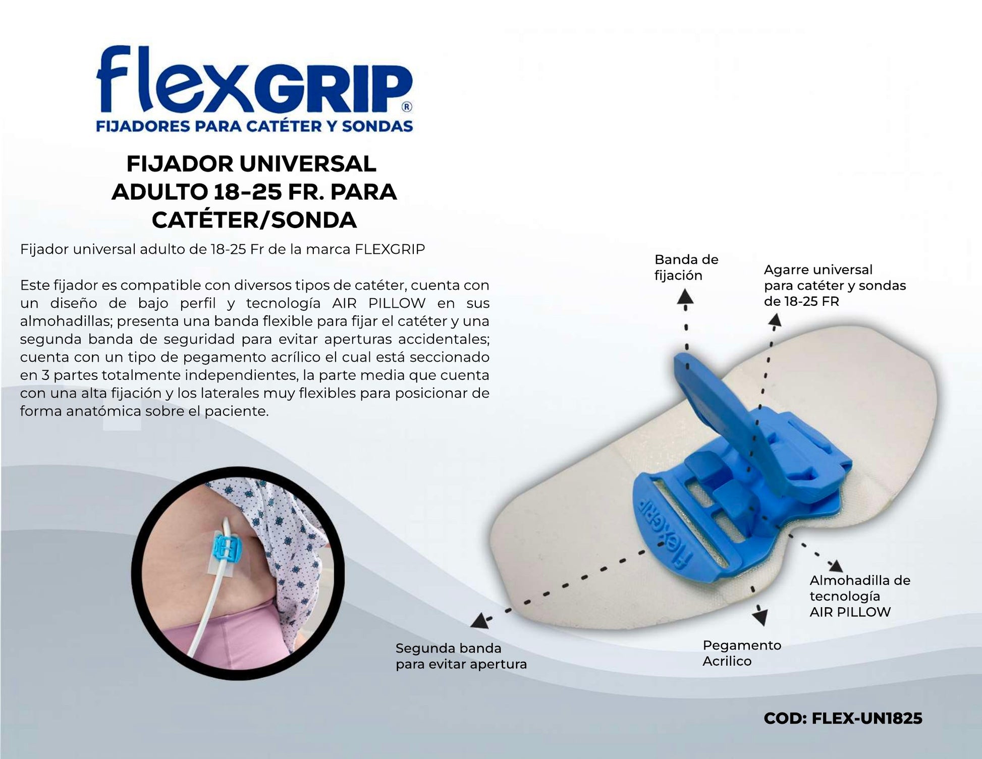Ficha del fabricante del fijador universal FlexGRIP adulto 18-25 Fr, FLEX-UN1825