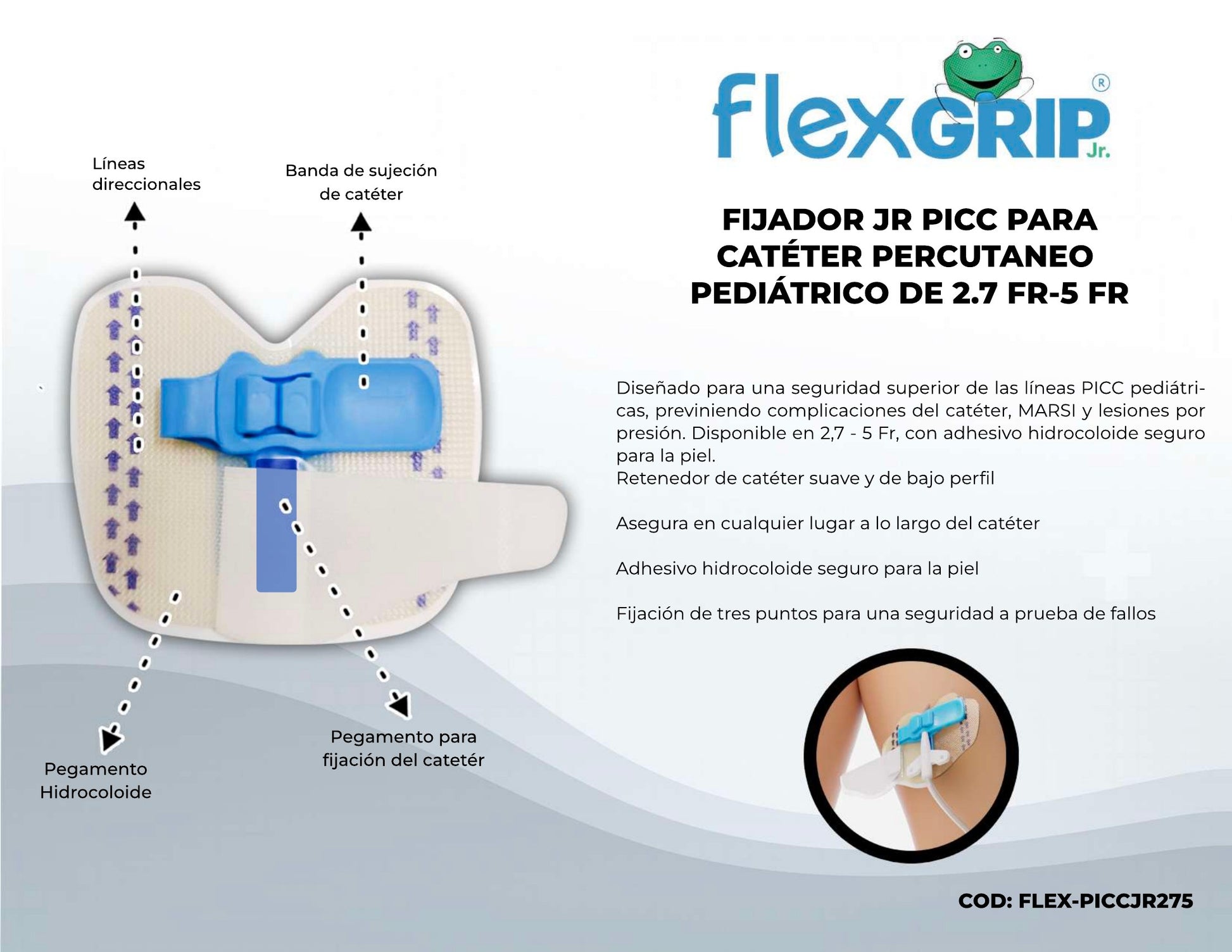 Ficha del fabricante del fijador FlexGRIP Jr. PICC pediátrico, FLEX-PICCJR275